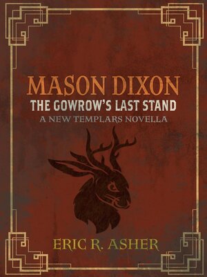 cover image of Mason Dixon & the Gowrow's Last Stand